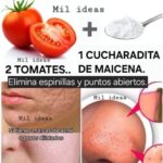 Mascarilla de Tomate y Maicena: Adiós a Espinillas y Puntos Negros