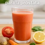 Jugo Antioxidante Natural para Cuidar la Prostata