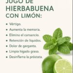 Beneficios del Jugo de Hierbabuena con Limón: Un Remedio Natural para Tu Salud