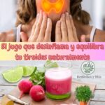 Jugo Natural para Equilibrar tu Tiroides y Reducir la Inflamación