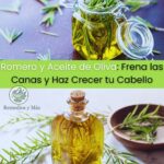 Revitaliza tu Cabello: Adiós Canas y Caída con Romero y Aceite de Oliva