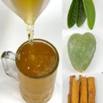 Descubre los Poderes de la Infusión de Hojas de Guayaba, Nopal y Canela