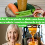Receta de Jugo Natural para Mejorar la Visión a los 65