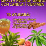 Mejora tu Salud con la Potente Mezcla de Hojas de Mango, Canela y Guayaba
