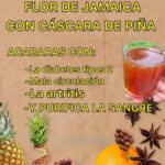 Mezcla de Flor de Jamaica y Cáscara de Piña: Beneficios Sorprendentes para Tu Salud
