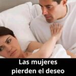 4 Razones por las que las Mujeres Pueden Perder el Deseo Sexual y Cómo Recuperarlo