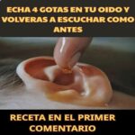 Descubre Cómo Mejorar Tu Audición con 4 Gotas Caseras