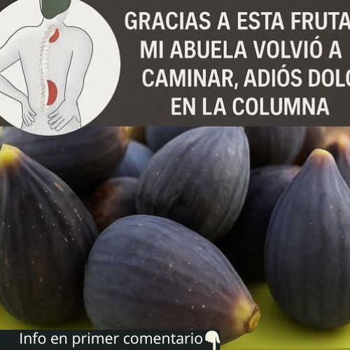 Higos, el elixir para fortalecer la columna