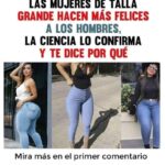 Mujeres de Talla Grande y la Felicidad Masculina: Un Vínculo Sorprendente