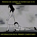 Maneras de Castigar a un Hombre que No Te Valoró