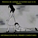 Maneras de castigar a un hombre que no te valoró: Humor y Reflexión