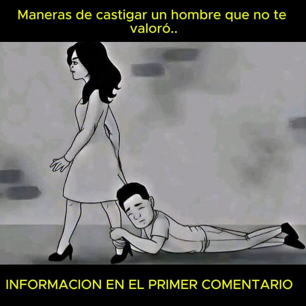 Maneras de castigar un hombre que no te valoro
