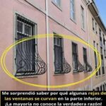 El Misterio de las Rejas Metálicas Curvas en las Ventanas