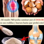 El Remedio Natural que Alivió el Dolor de Rodillas de Mi Madre: Cáscaras de Huevo en Polvo