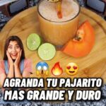 Agranda el Pajarito de tu Esposo Naturalmente: Potente Bebida Saludable