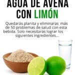 Beneficios del Agua de Avena con Limón: Un Remedio Natural para tu Salud